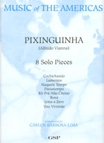 【楽譜】ピシンギーニャ：8つの独奏作品［バルボサ=リマ編曲］