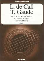 【楽譜】カル：セレナーデOp.39／ガウデ:6つのワルツ(2G)［マイアー編］