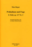 【楽譜】レーガー：前奏曲とフーガ・ホ短調Op.117-3