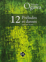 【楽譜】小川 祟：12の前奏曲と舞曲