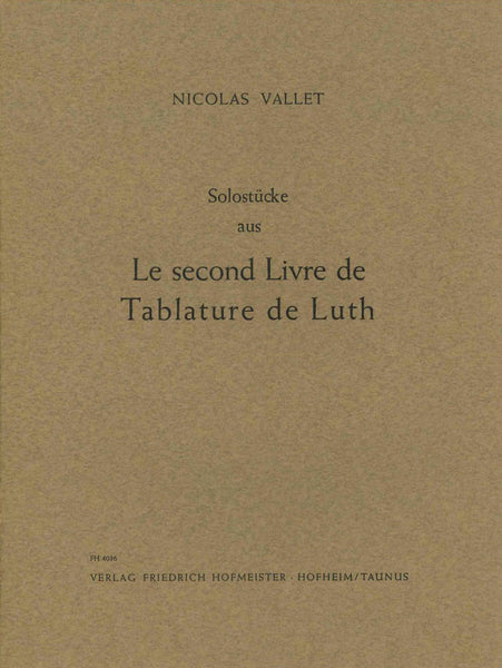 【楽譜】ヴァレ：ソロ作品集〜リュートのタブラチュアで書かれた作品第2巻より［ディルクス編］