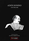 【楽譜】ピアソラ：アディオス・ノニーノ［ガジャルド・デル・レイ編］